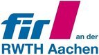 Forschungsinstitut für Rationalisierung (FIR) an der RWTH Aachen