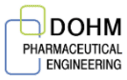 Dohm Pharmaceutical Engineering – DPhE Dohm Pharmaceutical Engineering – DPhE