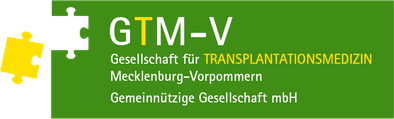 GTM-V Gesellschaft für Transplantationsmedizin Mecklenburg-Vorpommern gemeinnützige GmbH