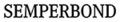 SEMPERBOND Holding GmbH SEMPERBOND Holding GmbH