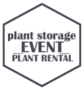 Plant Storage Plant Storage