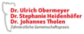 Zahnarztpraxis Dres. Obermeyer, Heidenhöfer, Tholen