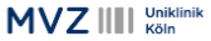 Medizinisches Versorgungszentrum des Universitätsklinikums Köln gGmbH