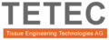 TETEC | Tissue Engineering Technologies AG