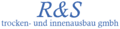 R&S Trocken- und Innenausbau GmbH