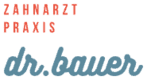 Zahnarztpraxis Dr. Bauer