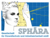 SPHÄRA Gesellschaft für Umweltschutz und Arbeitssicherheit mbH SPHÄRA Gesellschaft für Umweltschutz und Arbeitssicherheit mbH