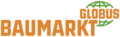 Globus Baumarkt - Globus Fachmärkte GmbH & Co. KG