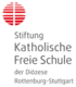 Stiftung Katholische Freie Schule der Diözese Rottenburg Stuttgart Stiftung Katholische Freie Schule der Diözese Rottenburg Stuttgart